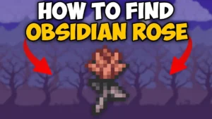 Read more about the article How to Get Obsidian Rose Terraria