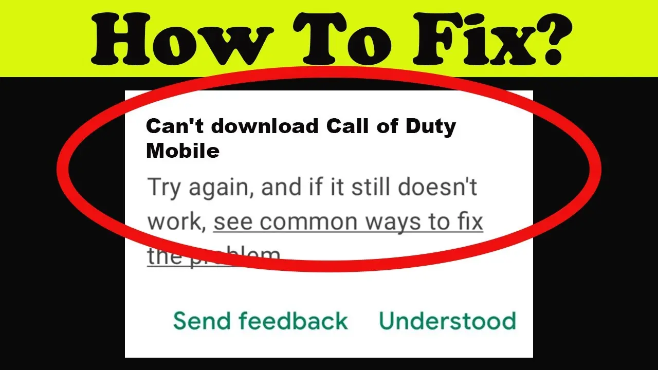 Read more about the article Why Can’t I Download Call Of Duty Mobile?