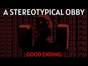 Read more about the article How to Get Good Ending in Stereotypical Obby?